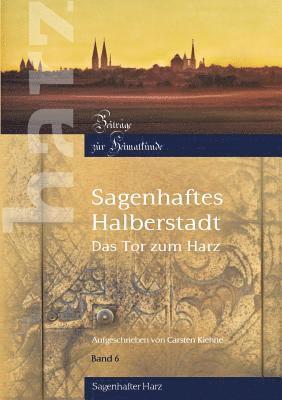 Sagenhaftes Halberstadt 1