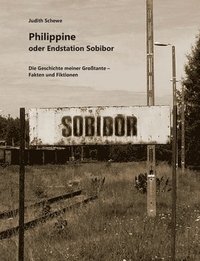 bokomslag Philippine oder Endstation Sobibor