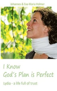 bokomslag I know God¿s Plan is Perfect