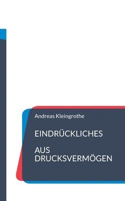 bokomslag Eindrckliches aus Drucksvermgen