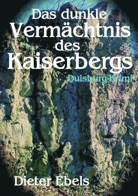 Das dunkle Vermchtnis des Kaiserbergs 1