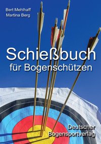 bokomslag Schiebuch fr Bogenschtzen