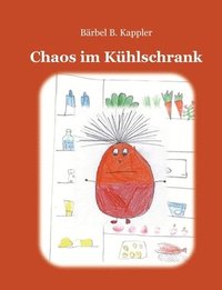 bokomslag Chaos im Kühlschrank