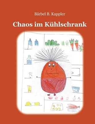 bokomslag Chaos im Kühlschrank