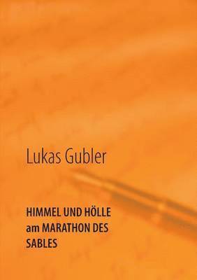 Himmel und Hlle am Marathon des Sables 1