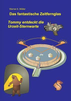 Werner A Müller - fantastische Zeitfernglas, Häftad