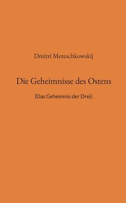 bokomslag Die Geheimnisse des Ostens