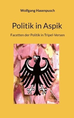 Politik in Aspik 1