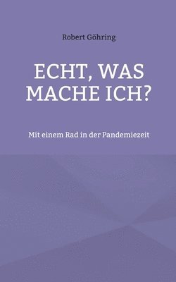 Robert Göhring - Echt, was mache ich?, Häftad