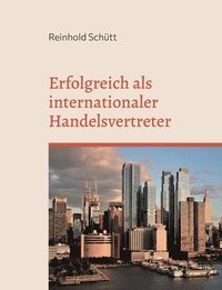 bokomslag Erfolgreich als internationaler Handelsvertreter