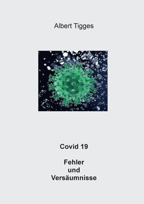 bokomslag Covid 19 Fehler und Versäumnisse