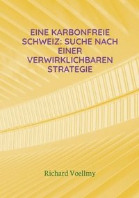 bokomslag Eine karbonfreie Schweiz