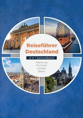 bokomslag Reisefhrer Deutschland - 4 in 1 Sammelband