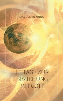bokomslag 10 Tage zur Beziehung mit Gott
