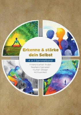 bokomslag Erkenne & stärke dein Selbst - 4 in 1 Sammelband