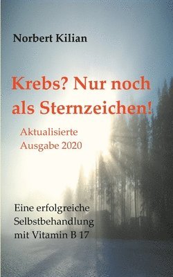 bokomslag Krebs? Nur noch als Sternzeichen!