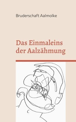 bokomslag Das Einmaleins der Aalzhmung