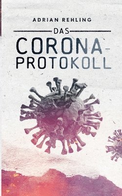 bokomslag Corona-Protokoll