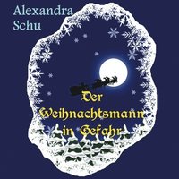 bokomslag Der Weihnachtsmann in Gefahr