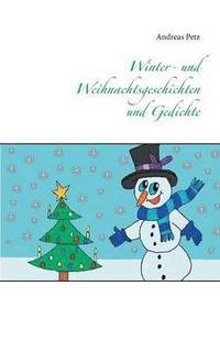 bokomslag Winter- und Weihnachtsgeschichten und Gedichte