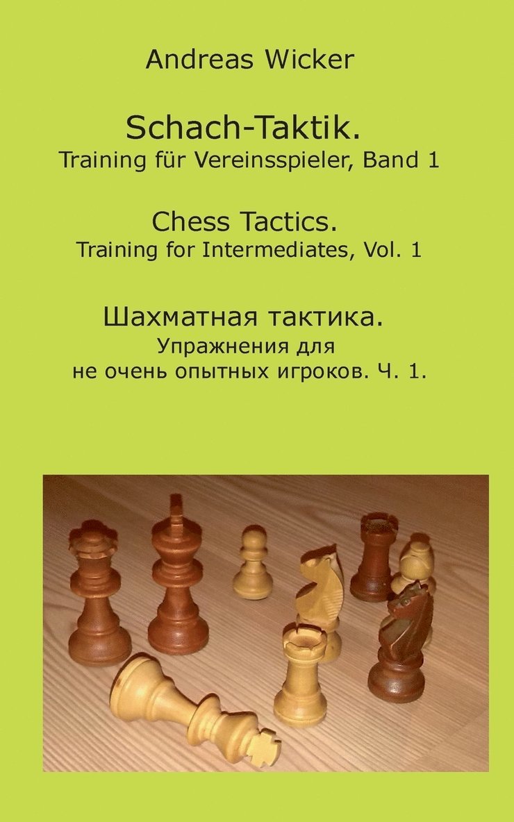 Schach-Taktik. Training fr Vereinsspieler, Bd. 1 1