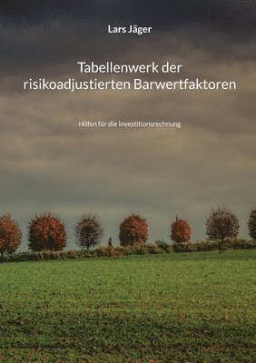 bokomslag Tabellenwerk der risikoadjustierten Barwertfaktoren