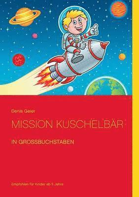 Denis Geier - Mission Kuschelbär, Häftad