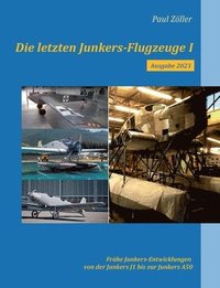 bokomslag Die letzten Junkers-Flugzeuge I - Ausgabe 2023