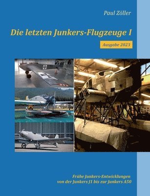 Die letzten Junkers-Flugzeuge I - Ausgabe 2023 1