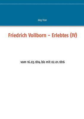 bokomslag Friedrich Vollborn - Erlebtes (IV)