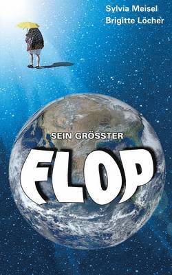 bokomslag Sein größter Flop