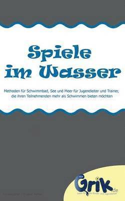 bokomslag Spiele im Wasser