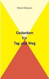 bokomslag Gedanken für Tag und Weg