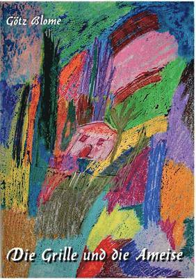 Grille und die Ameise