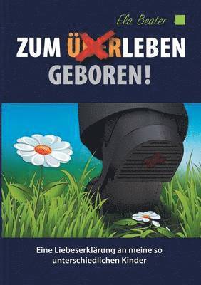 bokomslag Zum (Über)Leben geboren
