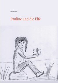 bokomslag Pauline und die Elfe
