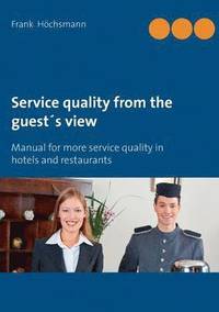 bokomslag Service quality from the guest's view