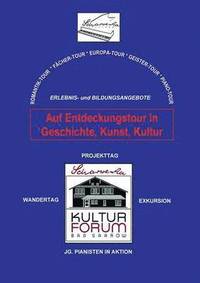 bokomslag Auf Entdeckungstour in Geschichte, Kunst und Kultur