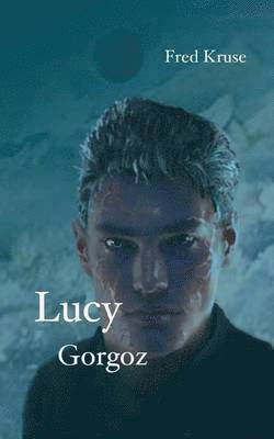 Lucy - Gorgoz (Band 4) 1