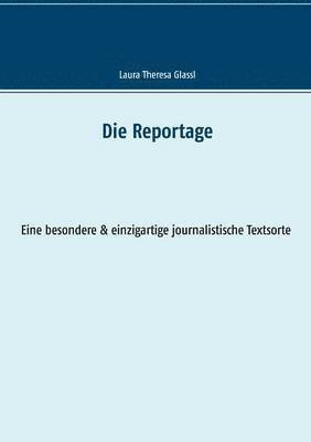 Die Reportage 1