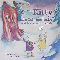 bokomslag Kitty die Schneeflocke und ihre Reise auf die Erde