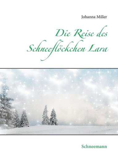 bokomslag Reise des Schneeflöckchens Lara