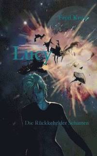 bokomslag Lucy - Die Rckkehr der Schatten (Band 6)
