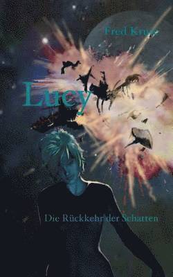 Lucy - Die Rckkehr der Schatten (Band 6) 1