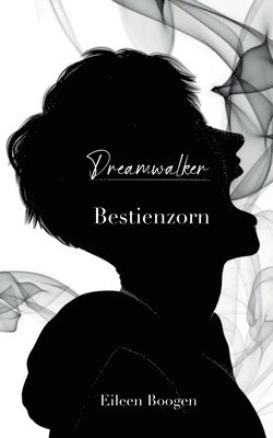 bokomslag Dreamwalker - Bestienzorn