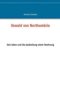 bokomslag Oswald von Northumbria