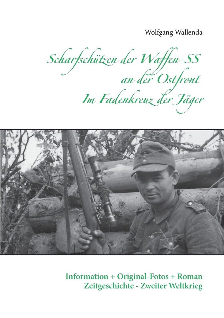 Scharfschtzen der Waffen-SS an der Ostfront - Im Fadenkreuz der Jger 1