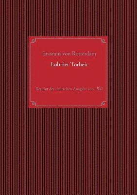 Erasmus Von Rotterdam - Lob der Torheit, Häftad