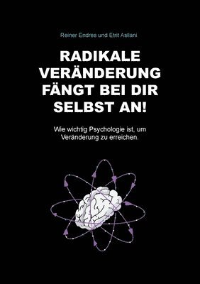bokomslag Radikale Veränderung fängt bei dir selbst an!