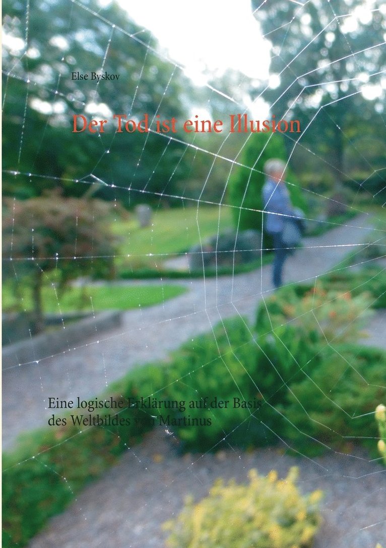 Tod ist eine Illusion